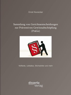 cover image of Sammlung von Gerichtsentscheidungen zur Präventiven Gewinnabschöpfung (PräGe)